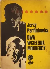 Dwa wcielenia mordercy