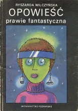 Opowieść prawie fantastyczna