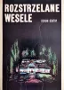 Rozstrzelane wesele