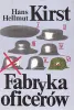 Fabryka oficerów tom 2
