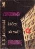 Zbrodniarz który ukradł zbrodnię